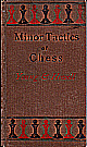 YOUNG/HOWELL / THE MINOR 
TACTICS OF CHESS                        L/N 1108