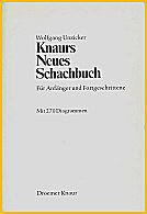 UNZICKER / KNAURS NEUES SCHACHBUCH hardbound