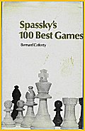 CAFFERTY / SPASSKY´S 100 BESTGAMES, hardcover