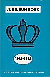 NED.PROB.VRIEND / JAARBOEK 1981JUBILEUMBOEK 1931-1981, paper
