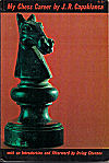 CAPABLANCA / MY CHESS CAREER,softcover