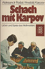 KARPOV/ROSHAL / SCHACH MITKARPOV, paperback
