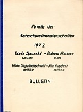 1972 - BULLETIN / FISCHER-SPASSKI WM