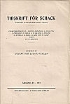 TIDSKRIFT FÖR SCHACK / 1917 
vol 23, compl., bound