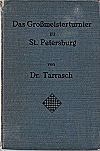 1914 - TARRASCH / ST. PETERSBURG   L/N 5321, original hardcover