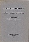 FRIES / SCHACKLITTERATUR på större svenska stadsbibliotek, 14 p, paper