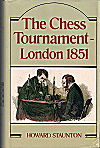 1851 - STAUNTON / LONDON1. Adolf Anderssen, Batsford reprint