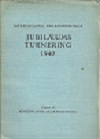 1940 - KOBENHAVN SF / JUBILAEUMS-TURNERING, paper, L/N 5614