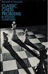 HOWARD / CLASSIC CHESS PROBLEMSby PIONEER COMPOSERS, soft