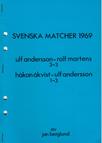 1969 - BERGLUND / SVENSKA MATCHERvs ULF ANDERSSON, paper