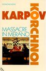 1981 - KEENE / MERANO  VMKARPOV - KORCHNOI, soft