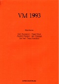1993 - DANSK BULLETIN / VM KASPAROV-SHORT 
+KARPOV-TIMMAN