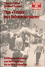SCHUSTER/FRAN / TIPS UND TRICKS  AUS  SCHACHTURNIEREN, paper