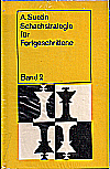 SUETIN / SCHACHSTRATEGIE FÜR FORTGESCHRITTENE 2, hardcover