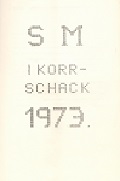 1973 - AXELSSON / KORR.SCHACK SM  1. R AVERBY