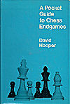 HOOPER / A POCKET GUIDE TO CHESS ENDGAMES, hardcover
