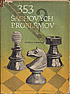 FORMANEK / 353 SACHOVYCHPROBLEMOV, hardcover