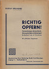 SPIELMANN / RICHTIG OPFERN !      Paper, L/N 1627