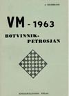 1963 - HILDEBRAND / BOTVINNIK-PETROSJAN  VM, paper