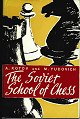 KOTOV/JUDOVICH / SOVIET SCHOOL OF CHESS    bound