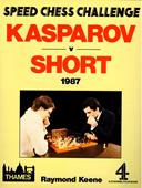 1987 - KEENE / LONDON    SPEEDCHESS  KASPAROV-SHORT, soft