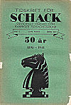 TIDSKRIFT FR SCHACK / 1944 
vol 50, compl., bound