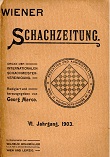 WIENER SCHACHZEITUNG / 1903 vol 6, compl., bound