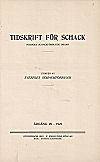 TIDSKRIFT FÖR SCHACK / 1923 
vol 29, compl.,