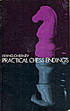 CHERNEV / PRACTICAL CHESS ENDINGS, hardcover