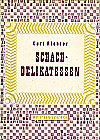 RICHTER / SCHACH-DELIKATESSEN,
soft